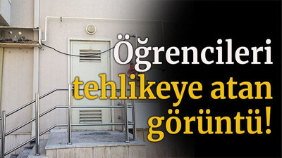 Öğrencileri tehlikeye atan görüntü!